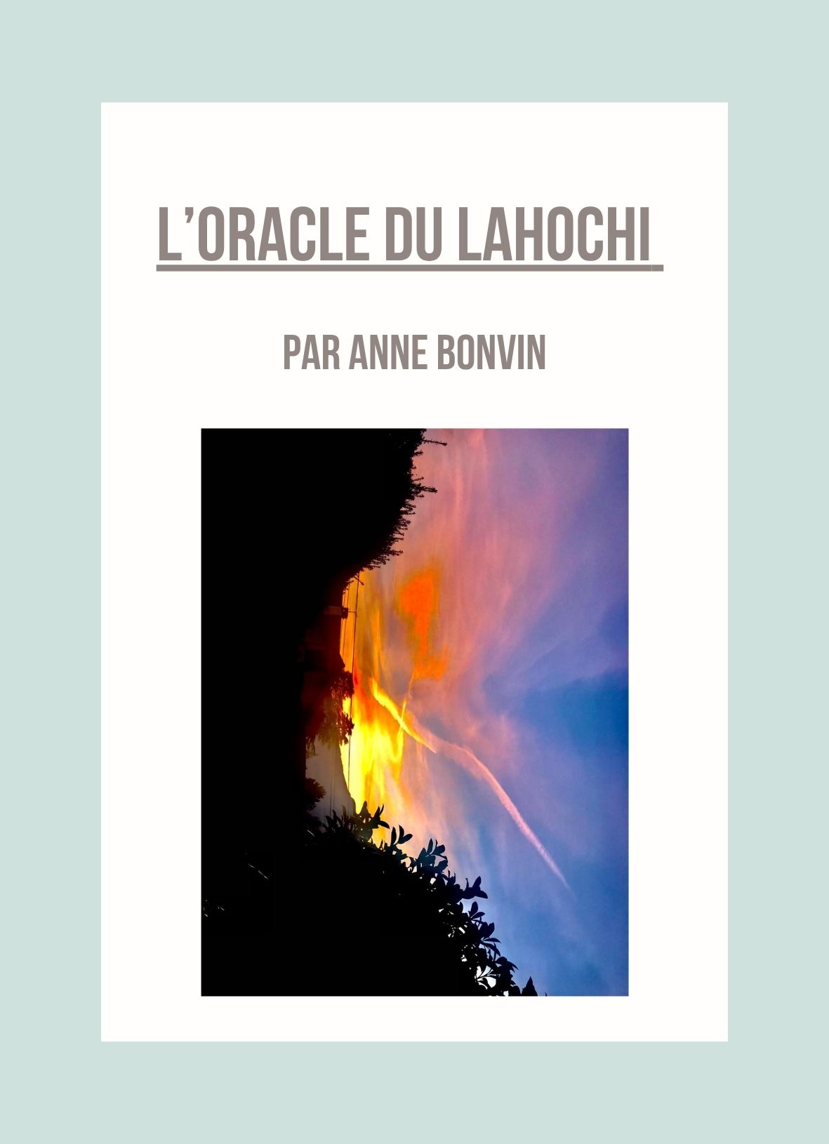 L'oracle du LaHoChi